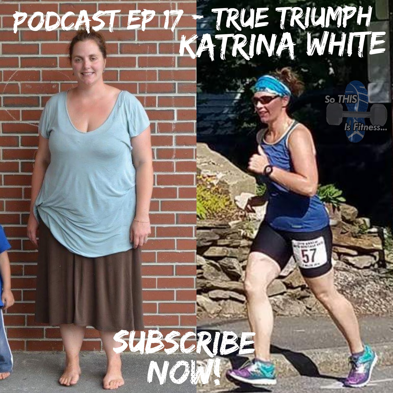 #17 – True Triumph: Katrina White
