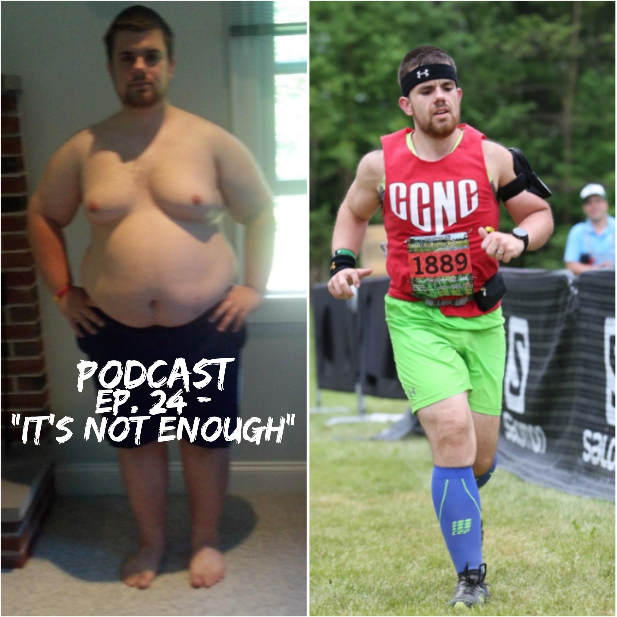 Podcast Episode 24 – “It’s Not Enough”