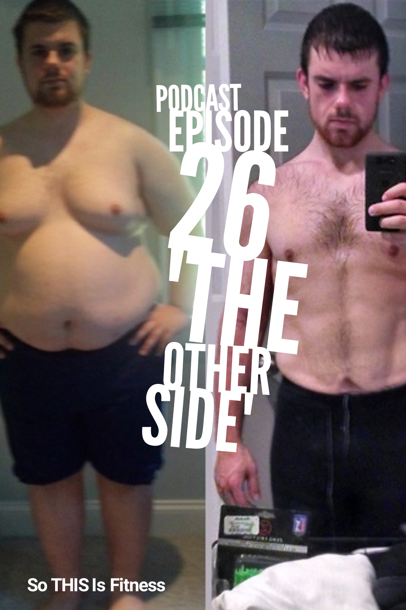 Podcast Episode #26 – “The Other Side”