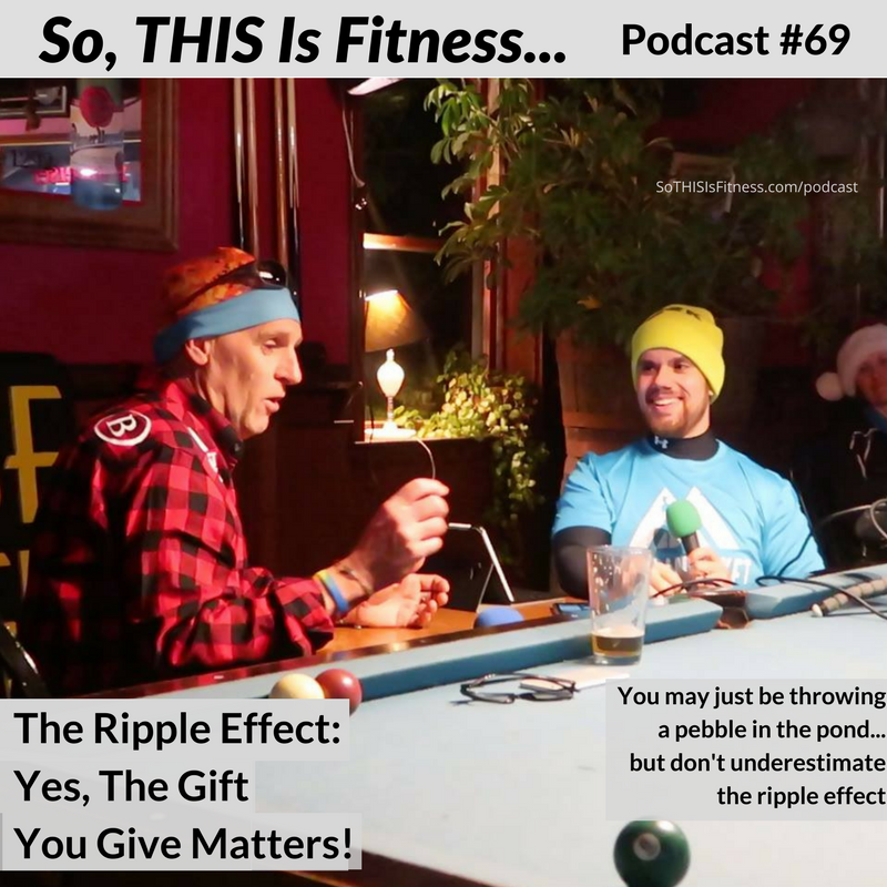 The Ripple Effect – Yes, The Gift You Give Matters!