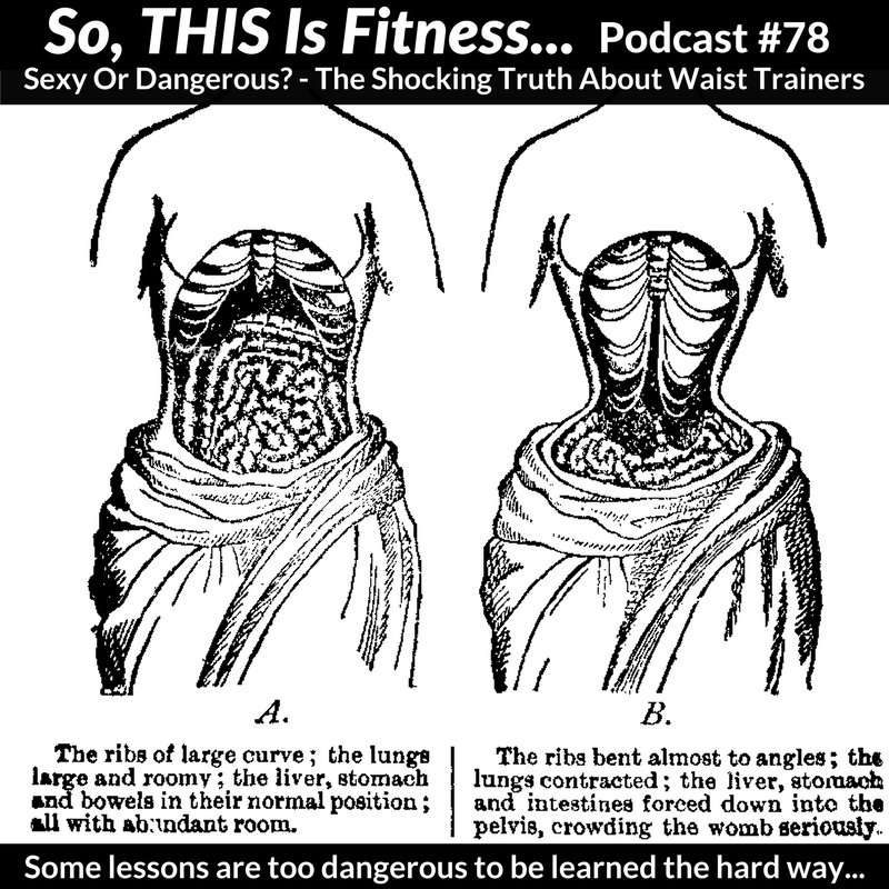 Sexy Or Dangerous – The Shocking Truth About Waist Trainers