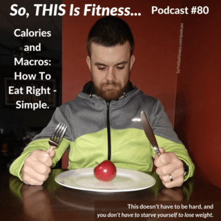 Calories and Macros: How To Eat Right – Simple.